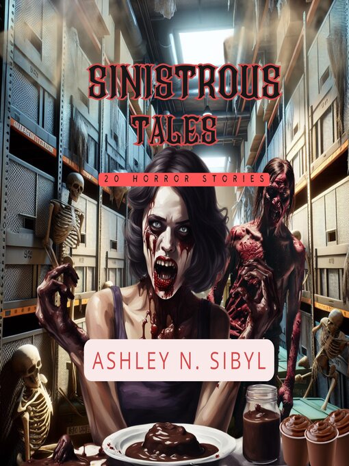 Title details for SINISTROUS TALES by Ashley N Sybil - Wait list